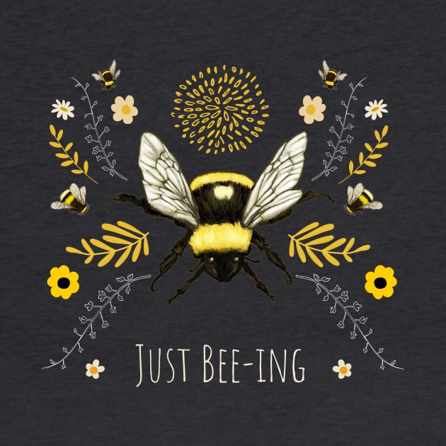 Just Bee-ing! by Darkstar Designs